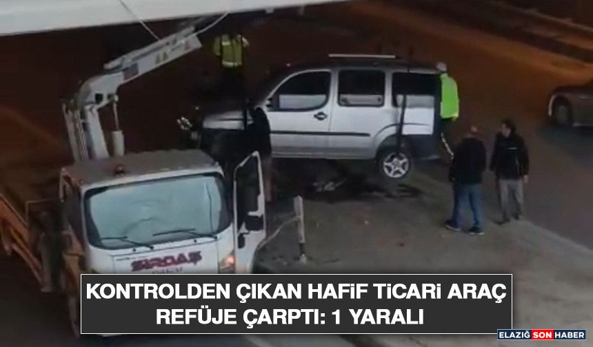Kontrolden Çıkan Hafif Ticari Araç Refüje Çarptı: 1 Yaralı