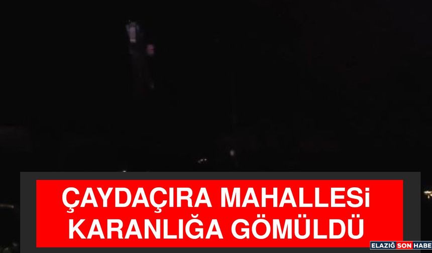 Çayda Çıra Mahallesi Karanlığa Gömüldü