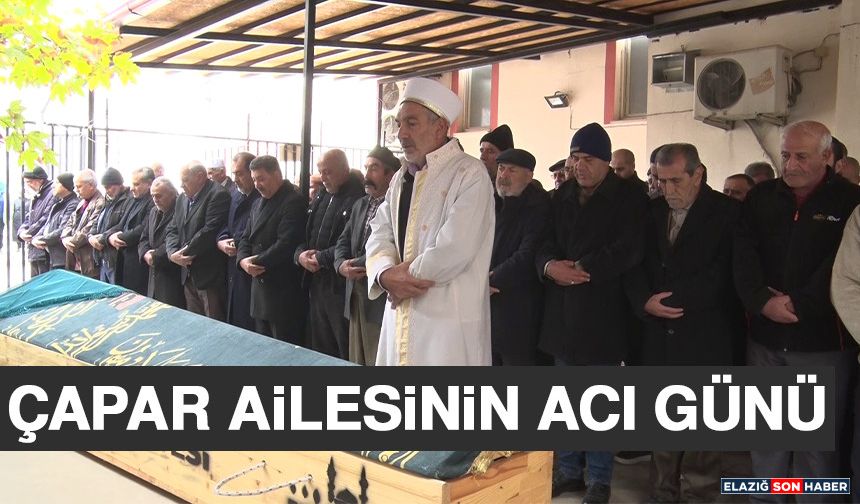 Çapar Ailesinin Acı Günü
