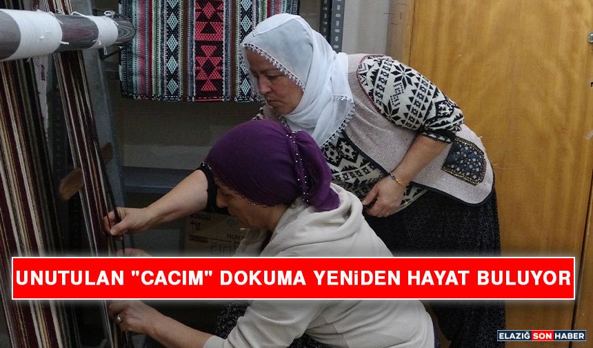 Unutulan "Cacım" Dokuma Yeniden Hayat Buluyor