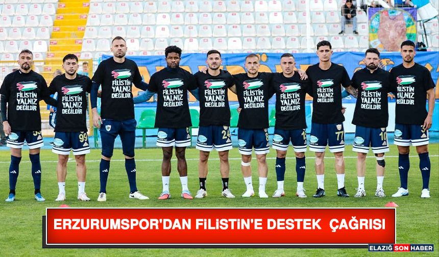 Erzurumspor'dan Filistin'e Destek Çağrısı