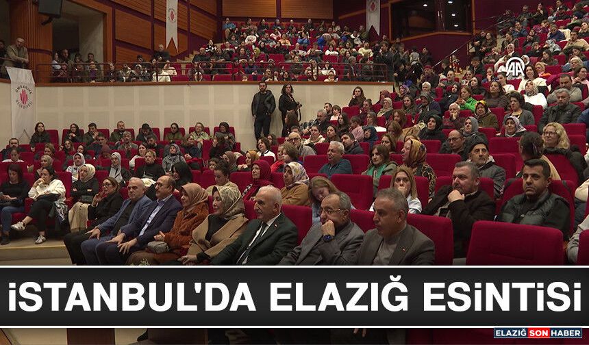 İstanbul'da Elazığ Esintisi