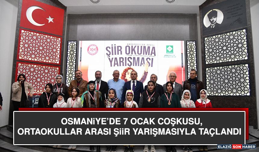 Osmaniye’de 7 Ocak Coşkusu, Ortaokullar Arası Şiir Yarışmasıyla Taçlandı