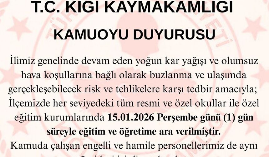 Kiğı ilçesinde eğitime 1 gün ara verildi