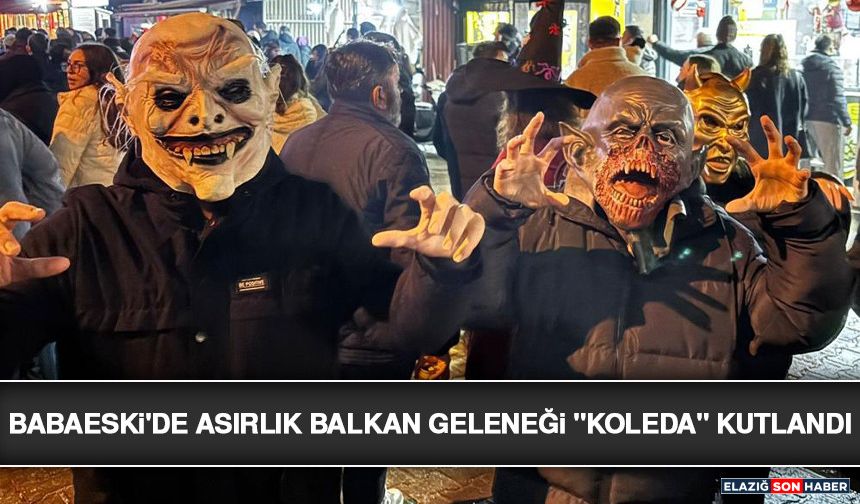 Babaeski'de Asırlık Balkan Geleneği "Koleda" Kutlandı
