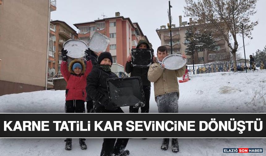 Karne Tatili Kar Sevincine Dönüştü