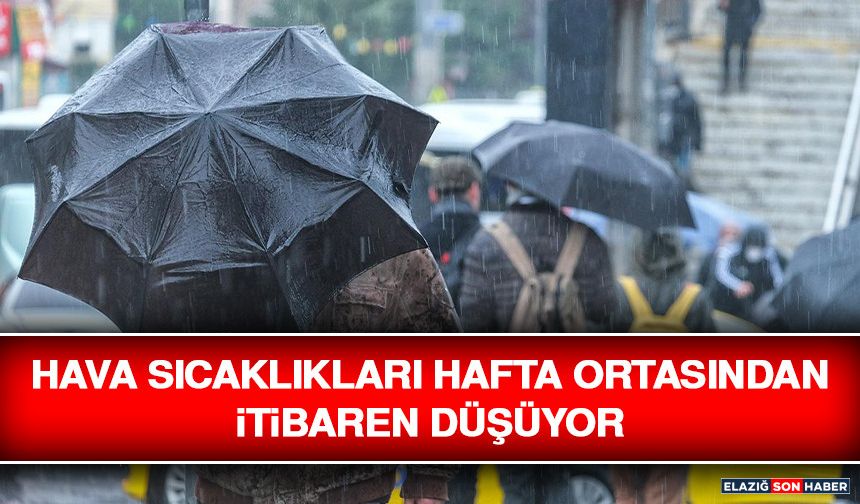 Hava Sıcaklıkları Hafta Ortasından İtibaren Düşüyor