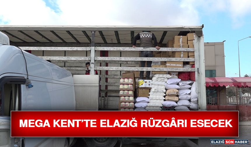 Mega Kent’te Elazığ Rüzgârı Esecek