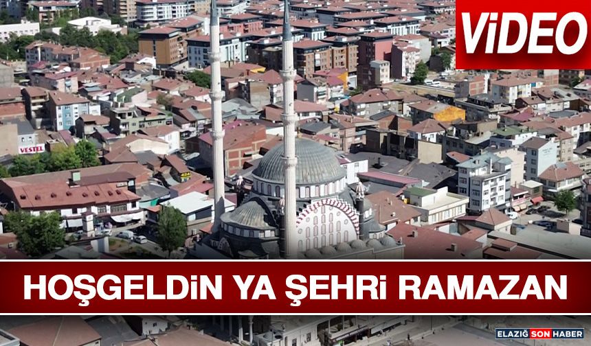 Hoşgeldin Ya Şehri Ramazan