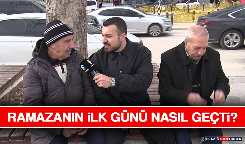 Ramazanın ilk günü nasıl geçti?