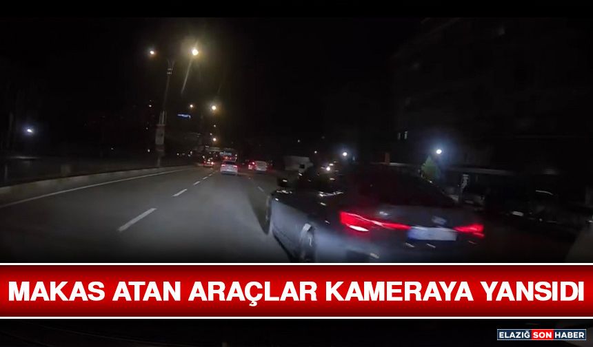 Makas Atan Araçlar Kameraya Yansıdı
