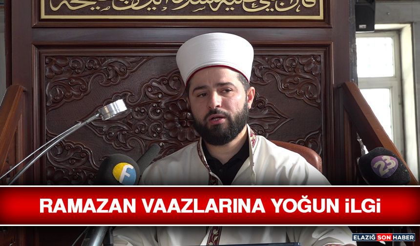 Ramazan Vaazlarına Yoğun İlgi