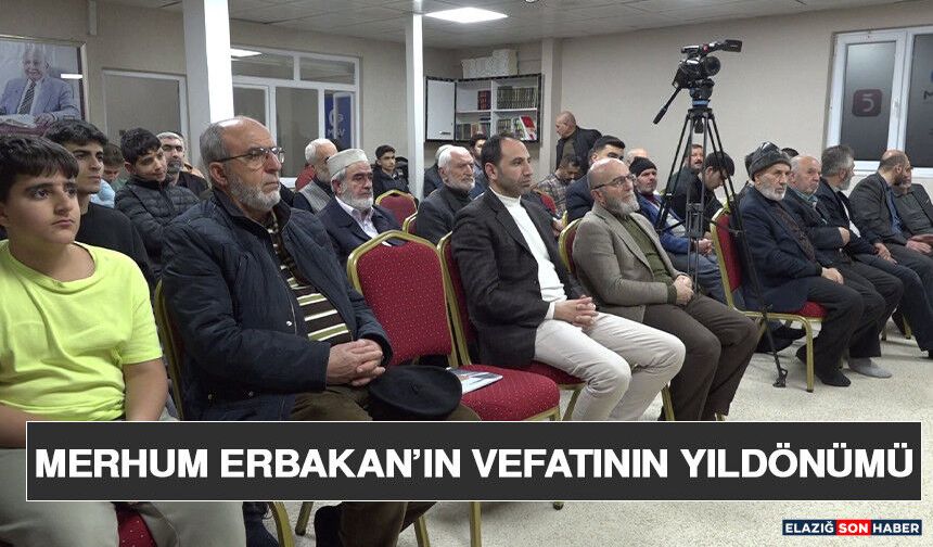 Merhum Erbakan’ın Vefatının Yıldönümü