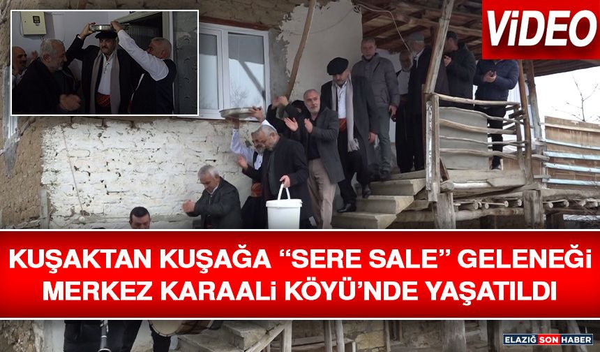 Kuşaktan Kuşağa “Sere Sale” Geleneği Merkez Karaali Köyü’nde Yaşatıldı