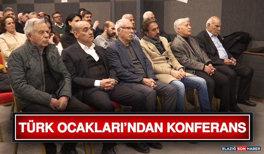 Türk Ocakları’ndan Konferans