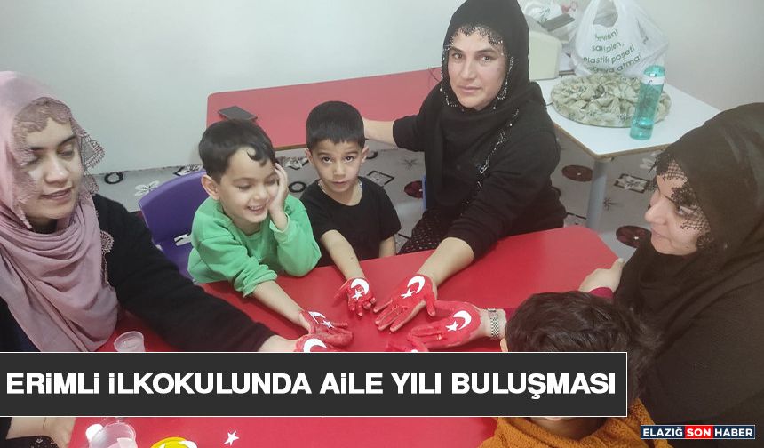 Erimli İlkokulunda Aile Yılı Buluşması