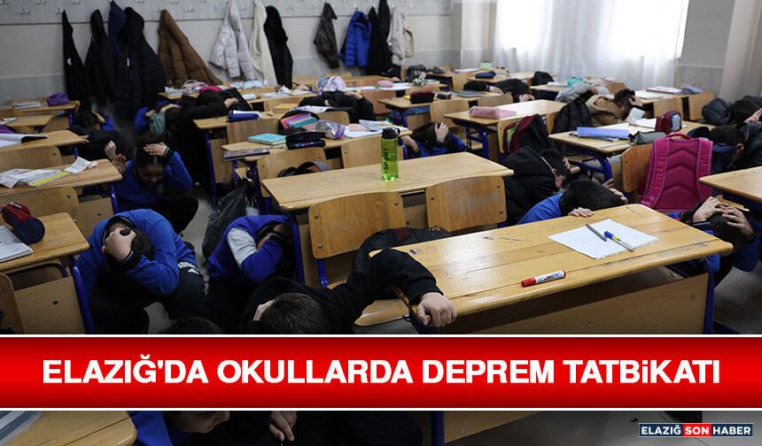 Elazığ'da Okullarda Deprem Tatbikatı