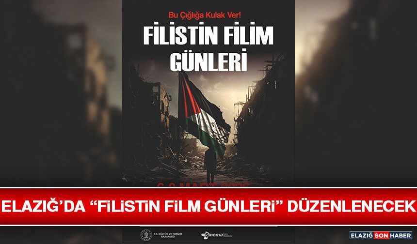 Elazığ’da “Filistin Film Günleri” Düzenlenecek