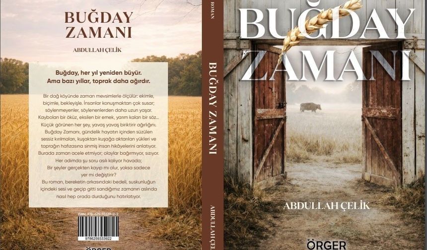 Gazeteci Çelik'ten edebiyat dünyasına 'Buğday Zamanı'