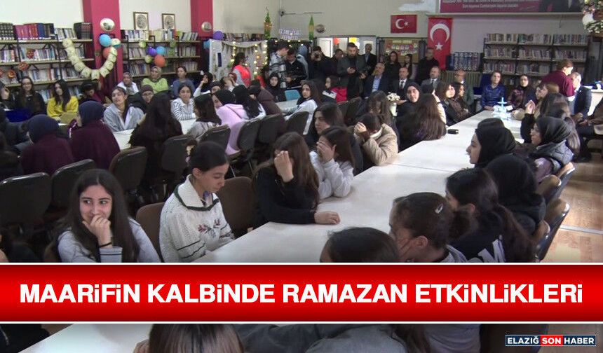 Maarifin Kalbinde Ramazan Etkinlikleri