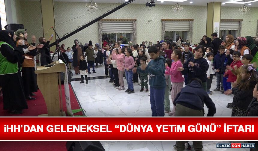 İHH’dan Geleneksel “Dünya Yetim Günü” İftarı