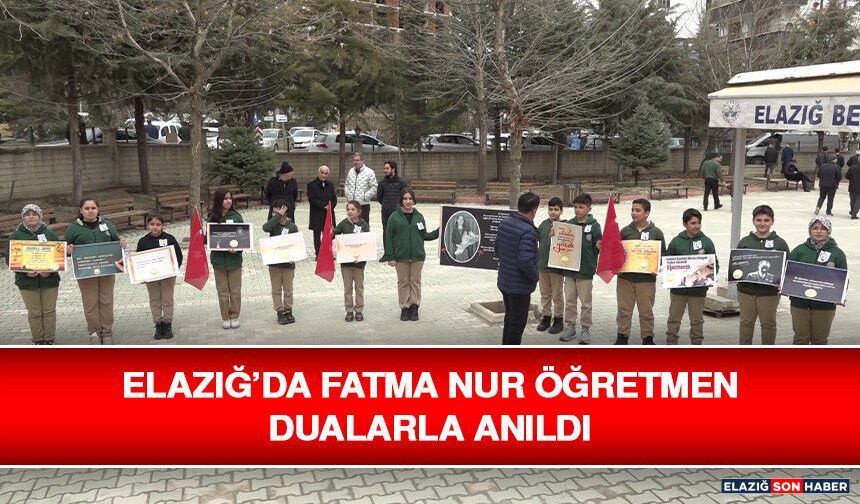 Elazığ’da Fatma Nur Öğretmen Dualarla Anıldı