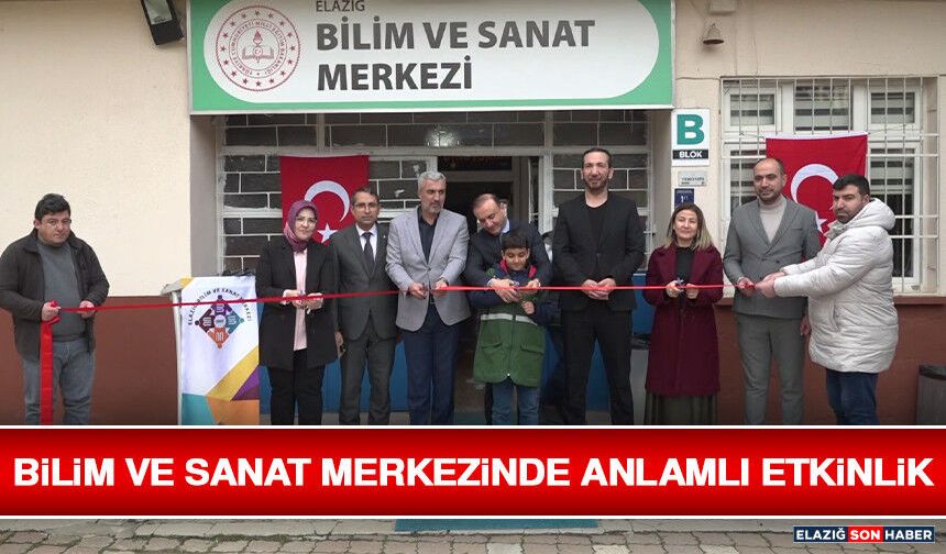 Bilim ve Sanat Merkezinde Anlamlı Etkinlik