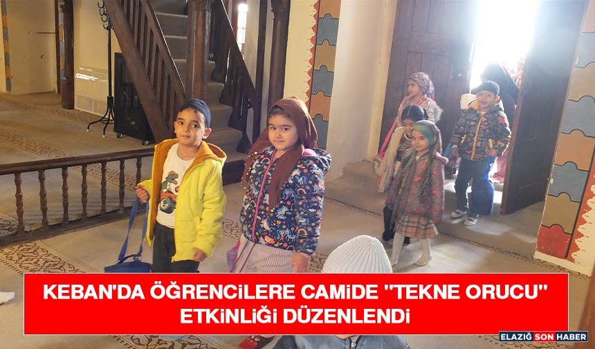 Keban'da Öğrencilere Camide "Tekne Orucu" Etkinliği Düzenlendi