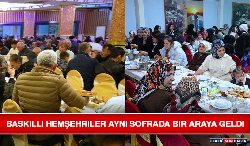 Baskilli Hemşehriler Aynı Sofrada Bir Araya Geldi