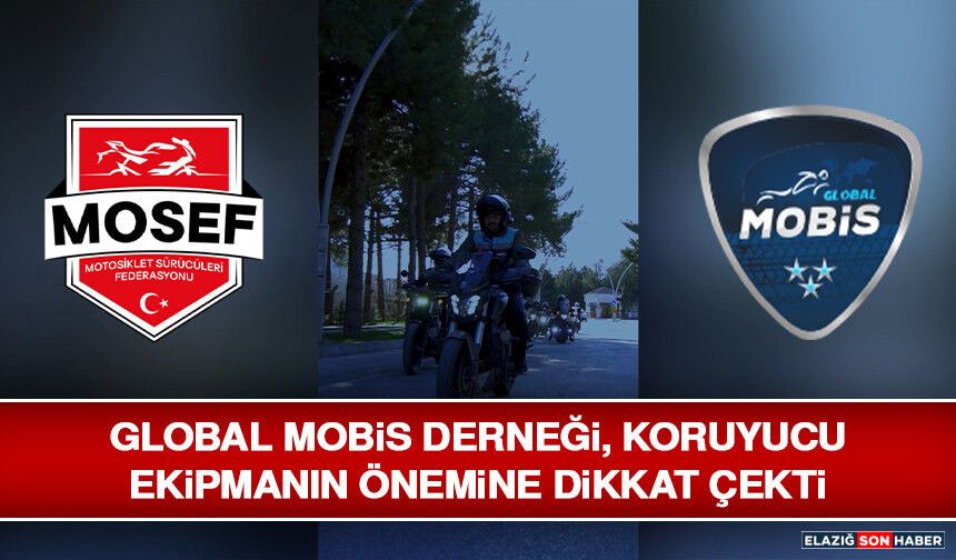 Global MOBİS Derneği, Koruyucu Ekipmanın Önemine Dikkat Çekti
