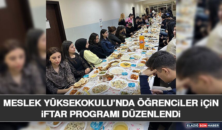 Meslek Yüksekokulu’nda Öğrenciler İçin İftar Programı Düzenlendi