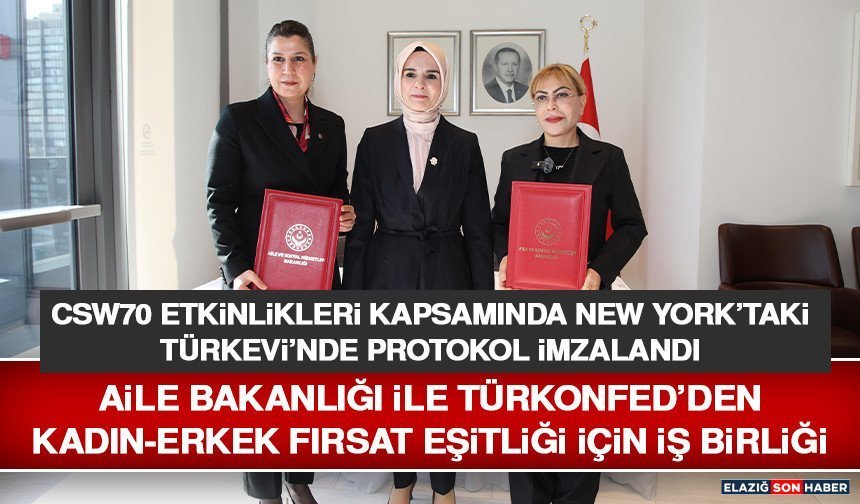 Aile Bakanlığı İle TÜRKONFED’den Kadın-Erkek Fırsat Eşitliği İçin İş Birliği
