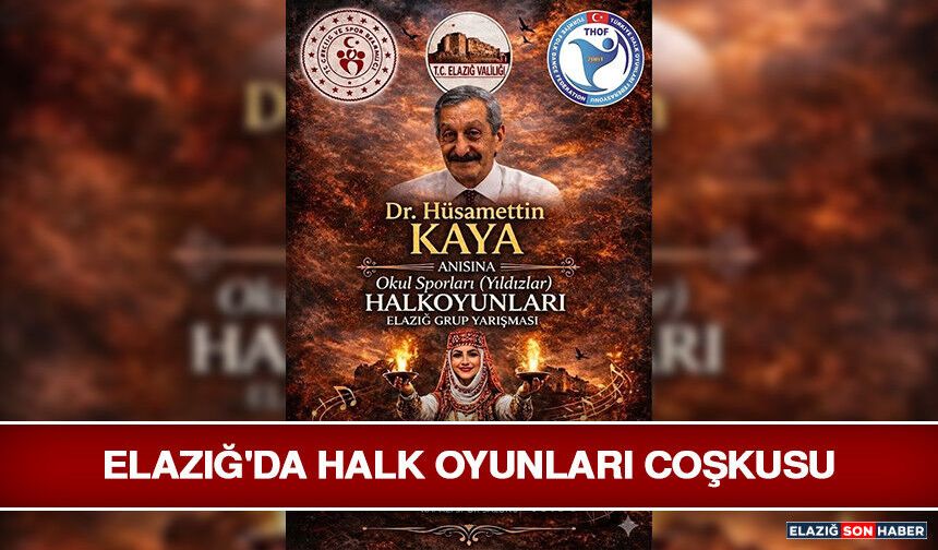 Elazığ'da Halk Oyunları Coşkusu