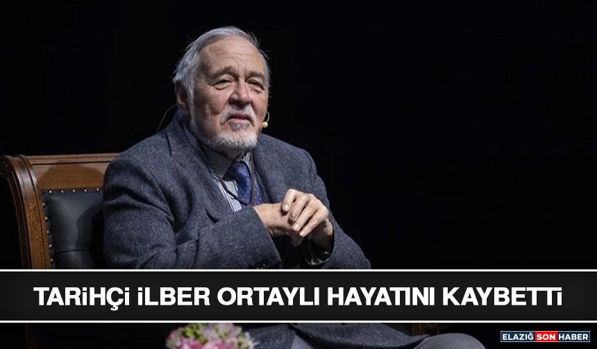 Tarihçi İlber Ortaylı Hayatını Kaybetti