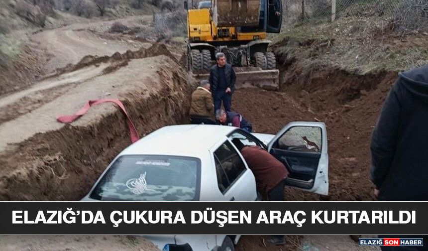 Elazığ’da Çukura Düşen Araç Kurtarıldı