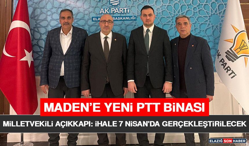 Milletvekili Açıkkapı: İhale 7 Nisan'da Gerçekleştirilecek