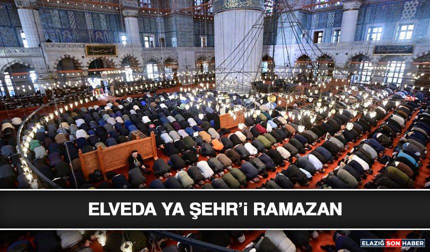 Elveda Ya Şehr’i Ramazan