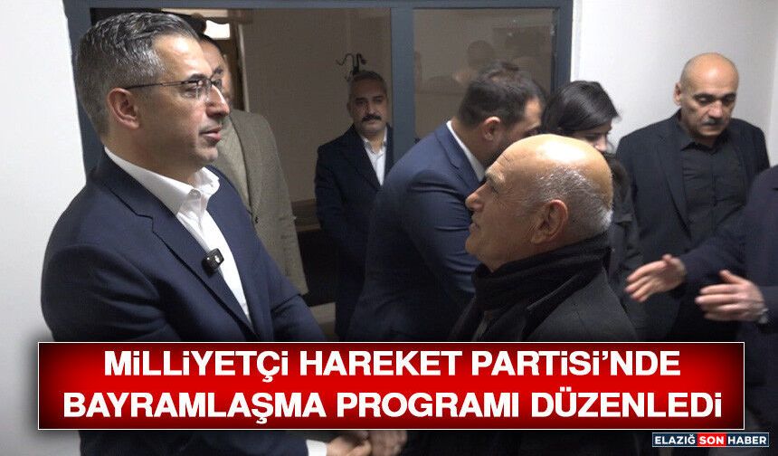 Milliyetçi Hareket Partisi’nde Bayramlaşma Programı Düzenledi