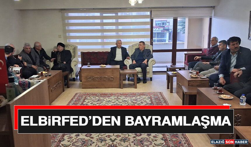 ELBİRFED’den Bayramlaşma