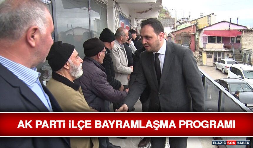 AK Parti İlçe Bayramlaşma Programı