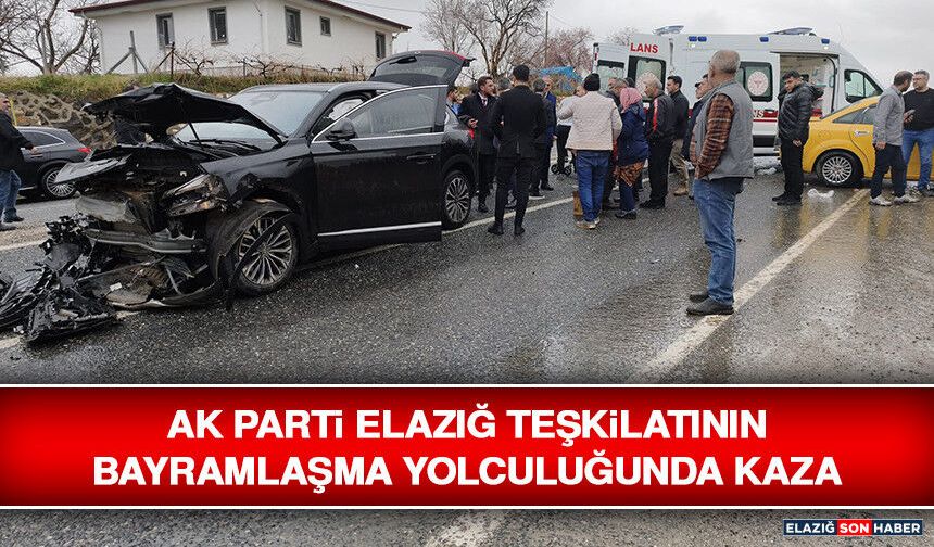 AK Parti Elazığ Teşkilatının Bayramlaşma Yolculuğunda Kaza