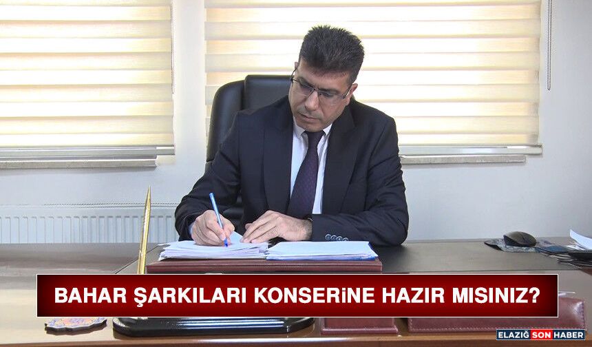 Bahar Şarkıları Konserine Hazır Mısınız?