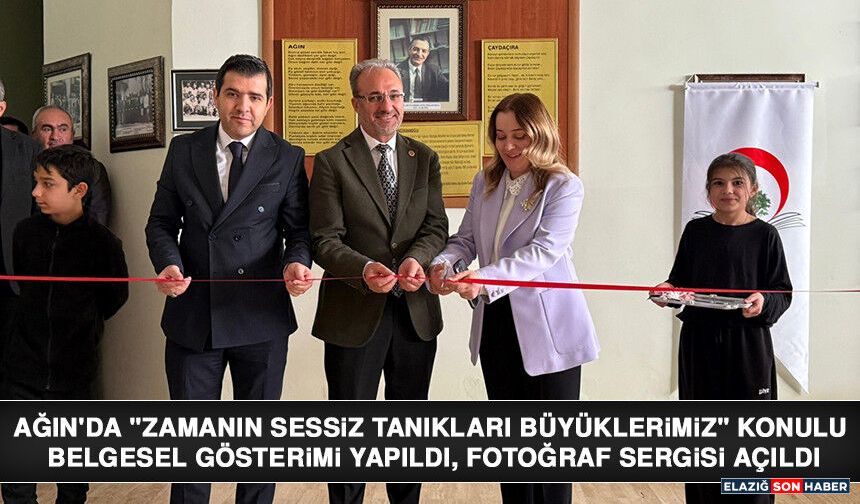 Ağın'da "Zamanın Sessiz Tanıkları Büyüklerimiz" Konulu Belgesel Gösterimi Yapıldı, Fotoğraf Sergisi Açıldı