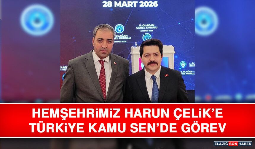 Hemşehrimiz Harun Çelik’e Türkiye Kamu Sen’de Görev