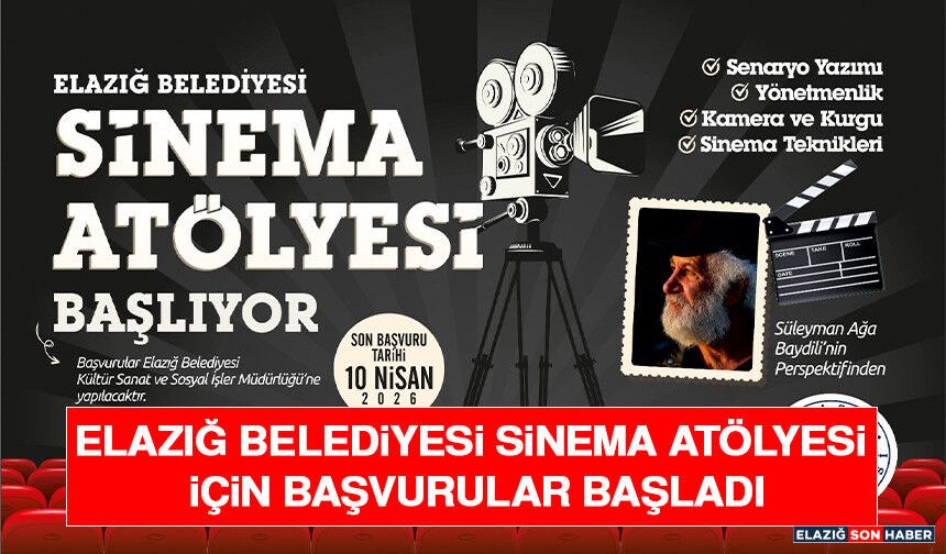 Elazığ Belediyesi Sinema Atölyesi İçin Başvurular Başladı