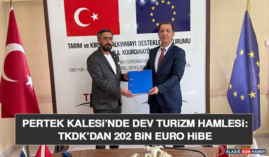 Pertek Kalesi’nde Dev Turizm Hamlesi: TKDK’dan 202 Bin Euro Hibe
