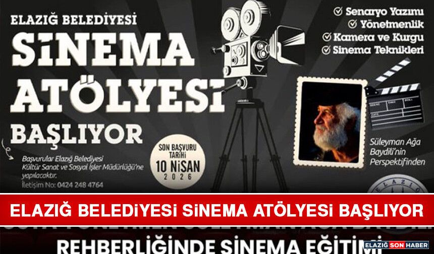 Elazığ Belediyesi Sinema Atölyesi Başlıyor