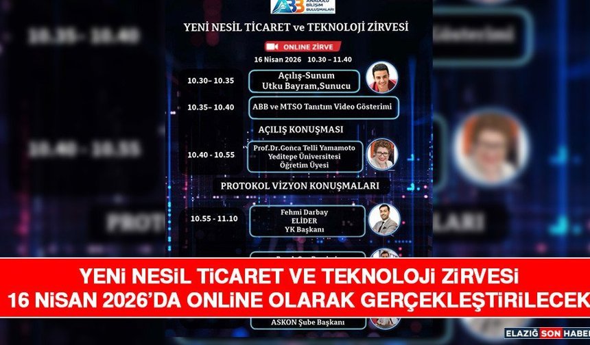 Yeni Nesil Ticaret ve Teknoloji Zirvesi 16 Nisan 2026’da Online Olarak Gerçekleştirilecek