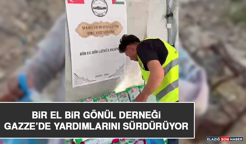 Bir El Bir Gönül Derneği Gazze’de Yardımlarını Sürdürüyor