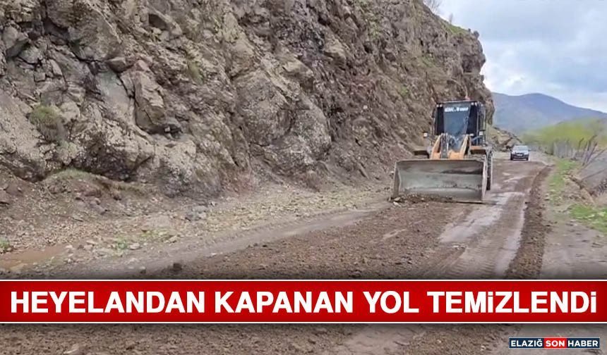 Heyelandan Kapanan Yol Temizlendi